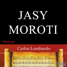JASY MOROTI (Partitura) - DARÍO GÓMEZ SERRATO