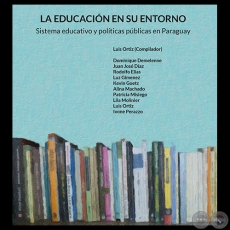 LA EDUCACIÓN EN SU ENTORNO - Compilador LUIS ORTÍZ - Año 2014