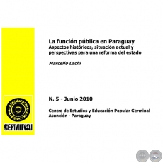 LA FUNCIÓN PÚBLICA EN PARAGUAY - GERMINAL - DOCUMENTOS DE TRABAJO Nº 5 JUNIO 2010