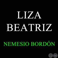 LIZA BEATRIZ - Polca de NEMESIO BORDN