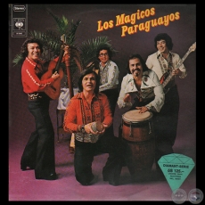 LOS MGICOS PARAGUAYOS - CBS 81040