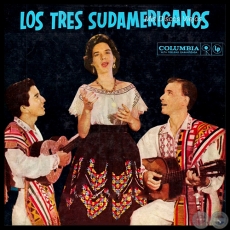 LOS TRES SUDAMERICANOS - 1er.LP - Año 1960