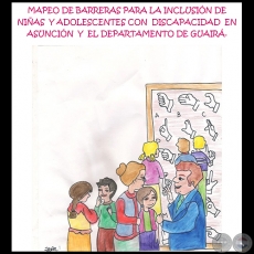 MAPEO DE BARRERAS PARA LA INCLUSIÓN DE NIÑAS, NIÑOS Y ADOLESCENTES CON DISCAPACIDAD EN ASUNCIÓN Y GUAIRÁ