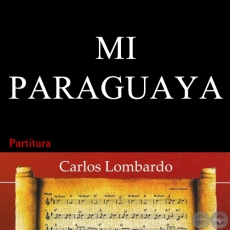MI PARAGUAYA (Partitura) - Polca Cancin de FERNANDO RIVAROLA