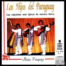 MÚSICA PARAGUAYA - LOS HIJOS DEL PARAGUAY