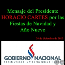 MENSAJE DE HORACIO CARTES POR NAVIDAD Y AÑO NUEVO