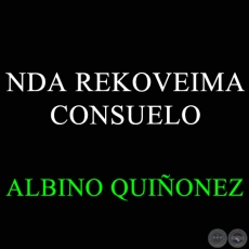 NDA REKOVEIMA CONSUELO - ALBINO QUIÑONEZ