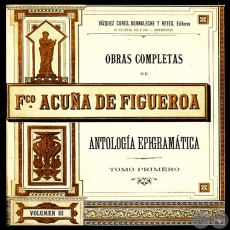 OBRAS COMPLETAS DE FRANCISCO ACUÑA DE FIGUEROA - VOLUMEN III