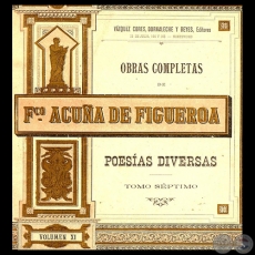 OBRAS COMPLETAS DE FRANCISCO ACUÑA DE FIGUEROA - VOLUMEN XI