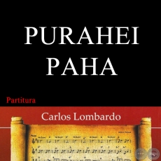 PURAHI PAHA (Partitura) - VCTOR MONTRFANO - JOS ASUNCIN FLORES