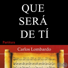 QUE SERÁ DE TÍ (Partitura) - Guarania de DEMETRIO ORTÍZ