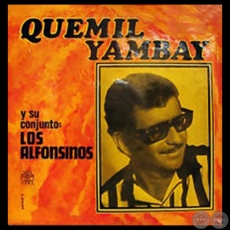 QUEMIL YAMBAY Y SU CONJUNTO LOS ALFONSINOS - Año 1970  