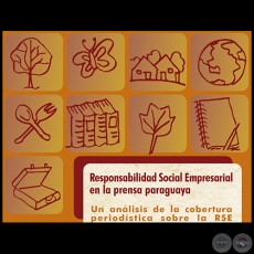 RESPONSABILIDAD SOCIAL EMPRESARIAL EN LA PRENSA PARAGUAYA - Año 2007