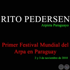 RITO PEDERSEN en el Primer Festival Mundial del Arpa en Paraguay
