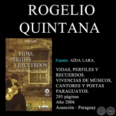 ROGELIO QUINTANA - VIDAS, PERFILES Y RECUERDOS