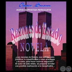 RAZONES DE ESTADO, 2008 - Novela de CHESTER SWANN