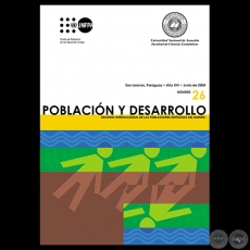 Revista N° 26 - POBLACIÓN Y DESARROLLO - FACULTAD DE CIENCIAS ECONÓMICAS U.N.A. - Junio 2004