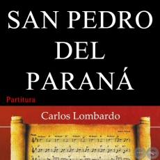 SAN PEDRO DEL PARANÁ (Partitura) - EPIFANIO MÉNDEZ FLEITAS