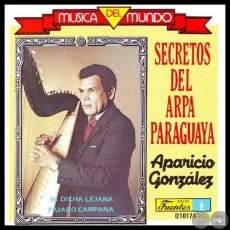 SECRETOS DEL ARPA PARAGUAYA - APARICIO GONZÁLEZ - Año 1992