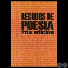 RECODOS DE POESÍA, 2009 - SEGUNDA EDICIÓN - SOCIEDAD DE ESCRITORES DEL PARAGUAY (SEP)
