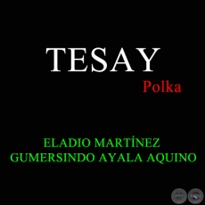 TESAY - Polca de ELADIO MARTÍNEZ