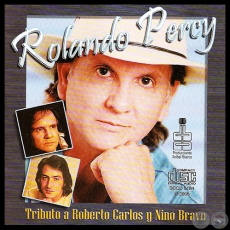 TRIBUTO A ROBERTO CARLOS Y NINO BRAVO - ROLANDO PERCY