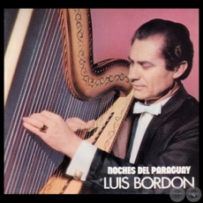 NOCHES DEL PARAGUAY - LUIS BORDÓN - Año 1975