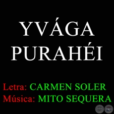 YVÁGA PURAHÉI - Música de MITO SEQUERA