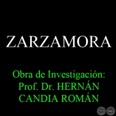 ZARZAMORA - Obra de Investigación: Prof. Dr. HERNÁN CANDIA ROMÁN