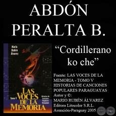 CORDILLERANO KO CHE - Letra y música: ABDÓN PERALTA BURGOS