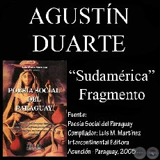 SUDAMÉRICA (Poesía de AGUSTÍN DUARTE)