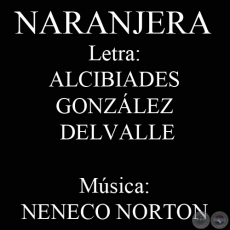 NARANJERA - Música: NENECO NORTON