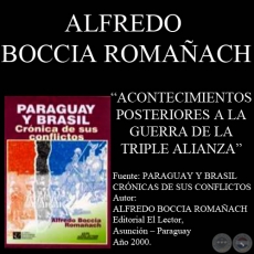 RELACIÓN PARAGUAY Y BRASIL. POSTERIOR A LA GUERRA (Autor: ALFREDO BOCCIA ROMAÑACH)