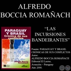 LAS INCURSIONES BANDEIRANTES (Autor: ALFREDO BOCCIA ROMAACH)
