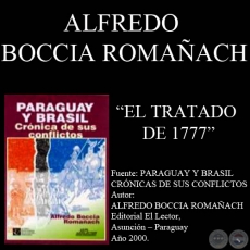 EL TRATADO DE 1777 Y EL DEMARCADOR DON FLIX DE AZARA (Autor ALFREDO BOCCIA ROMAACH)