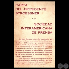 CARTA DEL PRESIDENTE ALFREDO STROESSNER A LA SOCIEDAD INTERAMERICANA DE PRENSA, 1960