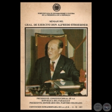 MAGNA CONVENCIÓN EXTRAORDINARIA DE LA A.N.R., 1987 - Mensaje del General ALFREDO STROESSNER 