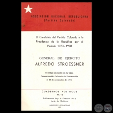 DISCURSO EN CONCENTRACIÓN COLORADA DE ENCARNACIÓN, 1972 - GENERAL DE EJÉRCITO ALFREDO STROESSNER