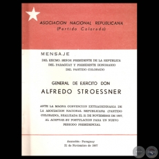 MENSAJE DEL GENERAL ALFREDO STROESSNER ACEPTANDO SU POSTULACIÓN PARA EL PERIÓDO PRESIDENCIAL 1988/1993