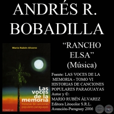 RANCHO ELSA - Música: ANDRÉS R. BOBADILLA - Letra: DOMINGO GERMÁN