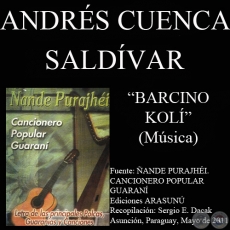 BARCINO KOLÍ - Música: ANDRÉS CUENCA SALDÍVAR - Letra: EMILIANO R. FERNÁNDEZ