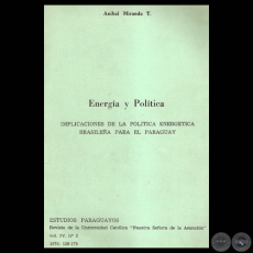 ENERGÍA Y POLÍTICA - IMPLICACIONES DE LA POLÍTICA - Por ANÍBAL MIRANDA 