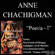 POESÍA de ANNE CHACHIGMAN