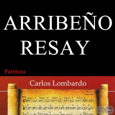 ARRIBEO RESAY (Partitura) - Guarania de RIGOBERTO FONTAO MEZA