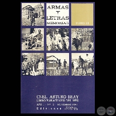 ARMAS Y LETRAS - MEMORIAS - TOMO III - ARTURO BRAY) - EL GOBIERNO DE FELIX PAIVA 1937 – 1939 - Año 1981