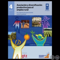 ASOCIACIÓN Y DIVERSIFICACIÓN PRODUCTIVA PARA EL EMPLEO RURAL - Cuaderno de Desarrollo Humano 4 - 2008