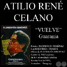 VUELVE (Guarania, letra de ATILIO RENÉ CELANO)