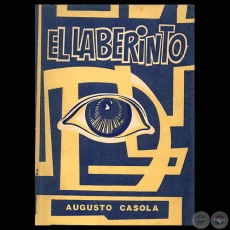 EL LABERINTO por ROFANID, 1972 - AUGUSTO CASOLA