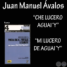 CHE LUCERO AGUAI’Y - Autor: JUAN MANUEL ÁVALOS 