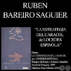 LOURDES ESPINOLA - LA ESTRATEGIA DEL CARACOL - Texto de RUBÉN BAREIRO SAGUIER